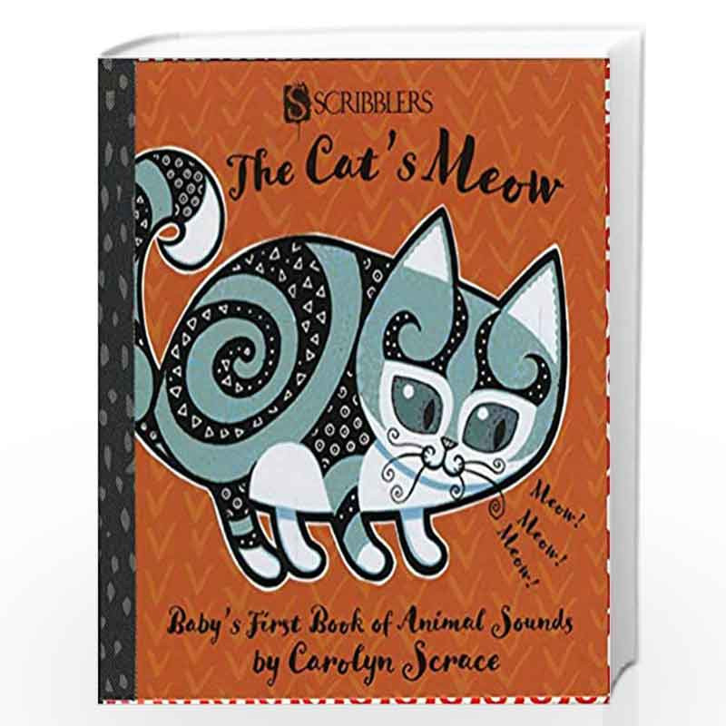 Cat''s Meow: Baby''s First Book of Animal Sounds by Carolyn Scarce-Buy  Online Cat''s Meow: Baby''s First Book of Animal Sounds Book at Best Prices  in India: