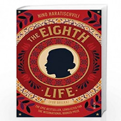 The Eighth Life: (for Brilka) The International Bestseller by Nino Haratischvili and Charlotte Collins Book-9781913348298