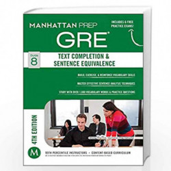 GRE Text Completion & Sentence Equivalence (Manhattan Prep GRE Strategy Guides) by Prep, Kaplan Test Book-9781937707897