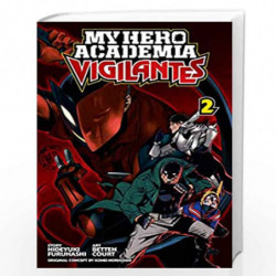 My Hero Academia: Vigilantes, Vol. 2 by HIDEYUKI FURUHASHI Book-9781974701858