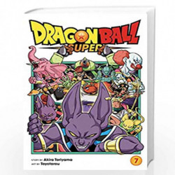 Dragon Ball Super, Vol. 7: Universe Survival! The Tournament of Power Begins!! by AKIRA TORIYAMA Book-9781974707775