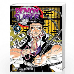 Demon Slayer: Kimetsu no Yaiba, Vol. 15 (Volume 15) by KOYOHARU GOTOUGE Book-9781974714780