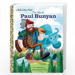 The Tale of Paul Bunyan (Little Golden Book) by Lori Haskins Houran
