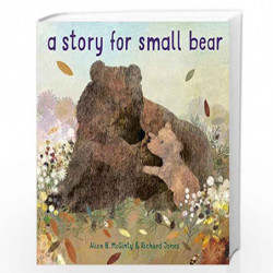 A Story for Small Bear by MCGINTY, ALICE B. Book-9781984852274