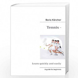 Tennis - Learn quickly and easily by Boris Karcher Book-9783732239481