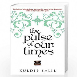 The Pulse of Our Times by Kuldip Salil Book-9788121618779