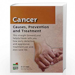 Cancer: Causes, Prevention and Treatment: Causes, Preventions and Treatment by DR. O.P. JAGGI Book-9788122200621
