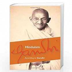 Hinduism According to Gandhi: Thoughts, Writings and Critical Interpretation by GANDHI Book-9788122205589