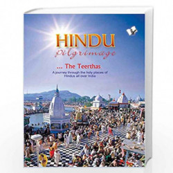 Hindu Prilgrimage: A Journey Through the Holy Places of Hindus All Over India by SUNITA JAIN Book-9788122309973