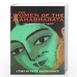 The Women of the Mahabharata: The Question of Truth by CHATURVEDI BADRIATH Book-9788125035145