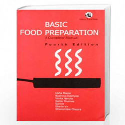 Basic Food Preparation by Usha Raina, Sushma Kashyap, Vinita Narula Book-9788125040354