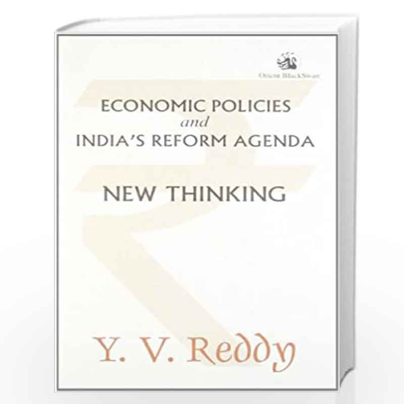 Economic Policies and Indias Reform Agenda by Y. V. Reddy Book-9788125050513