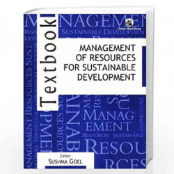 Management of Resources for Sustainable Development by SUSHMA GOEL ET AL Book-9788125063490