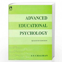 Advanced Educational Psychology by S S CHAUHAN Book-9788125919070