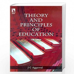 Theory and Principles of Education by J C AGGARWAL Book-9788125938477