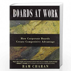 Boards at Work: How Corporate Boards Create Competitive Advantage by NILL Book-9788126520442