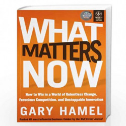 What Matters Now by Gary Hamel Book-9788126534951