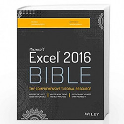 Microsoft Excel 2016 Bible by JOHN WALKENBACH Book-9788126558940