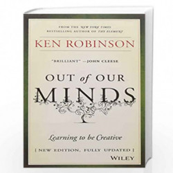 Out of Our Minds, New Ed: Learning to be Creative by Robinson, Ken Book-9788126561339
