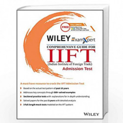 Wiley''s ExamXpert Comprehensive Guide For IIFT (Indian Institute of Foreign Trade) Admission Test by Exam Xpert Book-9788126570