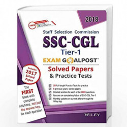 Wiley''s SSC - CGL, Tier - 1, Exam Goalpost, Solved Papers & Practice Tests, 2018 by DT EDITORIAL SERVICES Book-9788126575671