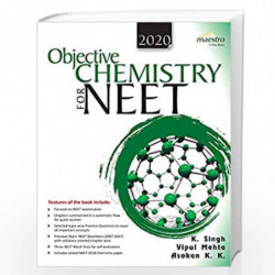 Wiley''s Objective Chemistry for NEET, 2020 by K. Singh Book-9788126598335