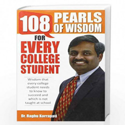 108 Pearls of Wisdom by Raghu Korrapati Book-9788128834226