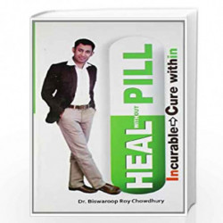 Heal Without Pill by Biswaroop Roy Choudhray Book-9788128837012