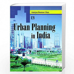 Urban Planning in India by Amiya Kumar Das Book-9788131600948
