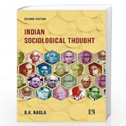 Indian Sociological Thought: Second Edition by B.K. Nagla Book-9788131606179