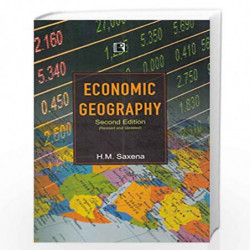 Economic Geography (2018-2019)Session by H.M Saxena by H.M. Saxena Book-9788131609507