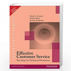 Effective Customer Service: Ten Steps for Technical Professions by Goetsch / Mukherjee Book-9788131785928