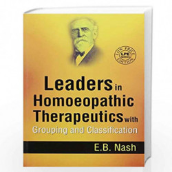 Leaders in Homeopathic Therapeutics by NASH E.B. Book-9788131901472