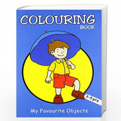 Colouring Book: My Favourite Objects (Blue) (Colouring Books) by NILL Book-9788131904022