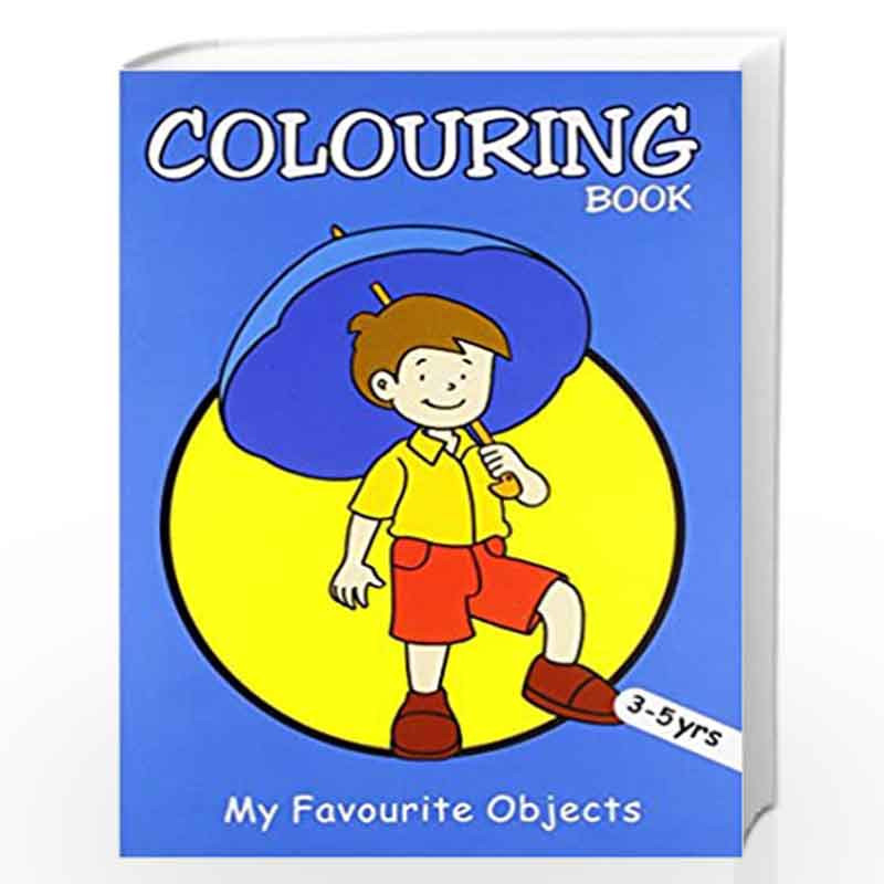 Colouring Book: My Favourite Objects (Blue) (Colouring Books) by NILL Book-9788131904022