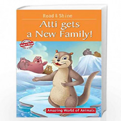 Atti Gets a New Family (Amazing World of Animals) by MANMEET NARANG Book-9788131932728