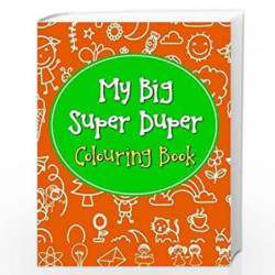 My Big Super Duper Colouring Book by NILL Book-9788131934661