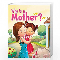 Who is a Mother? - Foam Book by NA Book-9788131944837