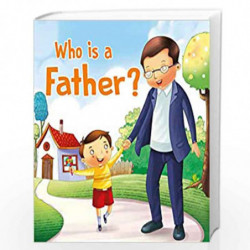 Who is a Father? - Foam Book by NA Book-9788131947395