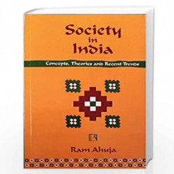 Society in India: Concepts, Theories and Recent Trends by Ram Ahuja Book-9788170335450