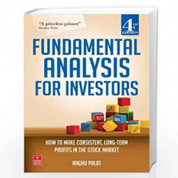Fundamental Analysis for Investors: How to Make Consistent, Long-term Profits in the Stock Market by RAGHU PALAT Book-9788170947