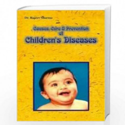 Causes Cure & Prevention of Childrens Diseases by NIL Book-9788171821181