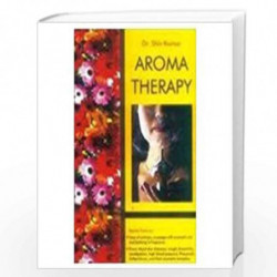 Aroma Therapy by SHIV SHARMA Book-9788171826919