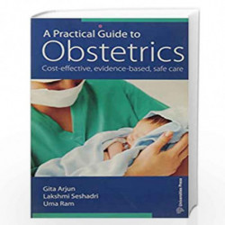 A Practical Guide to Obstetrics by GITA ARJUN ET AL Book-9788173718977