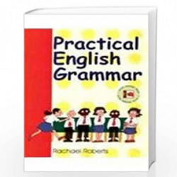 Practical English Grammar by RACHAEL ROBERTS Book-9788176494984