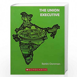 The Union Executive (Our Nations Government) by Rohini Oomman Book-9788176551496