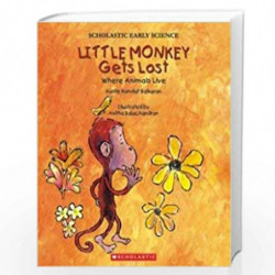 Little Monkey Gets Lost: Where Animals Live (Scholastic Early Science) by Kuntie Ramdat Balkaran Book-9788176554664