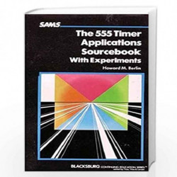 555 TIMER Applications Sourcebook Experiments by BERLIN H Book-9788176567909