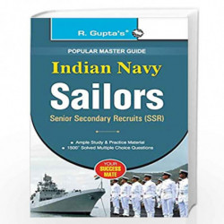 Indian Navy (SSR) Sailor Recruitment Exam Guide: Senior Secondry Recruits (SSR) Guide by RPH Editorial Board Book-9788178124995