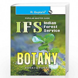 UPSC: IFS Botany (Paper I & II) Main Exam Guide: Paper I & Paper II by RPH Editorial Board Book-9788178129358